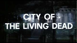 The Gates of Hell/City of the Living Dead trailer