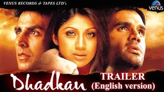 Trailer of Bollywood Movie "Dhadkan" (English Version) | Akshay Kumar, Shilpa Shetty,Sunil Shetty ||