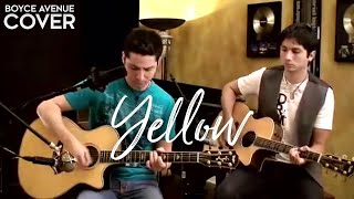 Coldplay - Yellow (Boyce Avenue acoustic cover) on iTunes‬ & Spotify