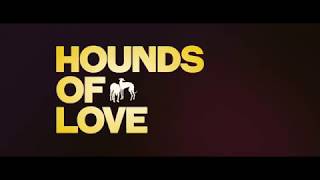 Hounds Of Love - Offizieller Trailer