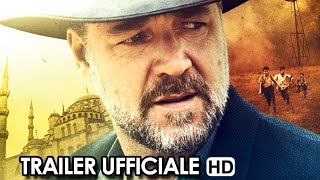 The Water Diviner Trailer Ufficiale Italiano (2015) - Russell Crowe Movie HD