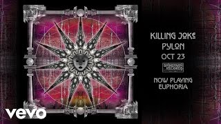 Killing Joke – Euphoria Killing Joke – Euphoria
