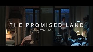 THE PROMISED LAND Trailer | Festival 2015