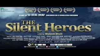 The Silent Heroes official trailer-Mahesh Bhatt|Kamal Birani|Mates Entertainment|13Real Deaf Kids