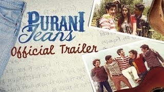 Purani Jeans (Official Trailer) | Tanuj Virwani, Aditya Seal & Izabelle
