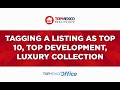 03. Tagging a listing as Top 10, Top development, Luxury Collection