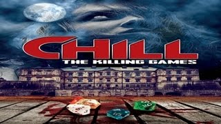 CHILL: THE KILLING GAMES - Some Games are DEADLY - Official Trailer