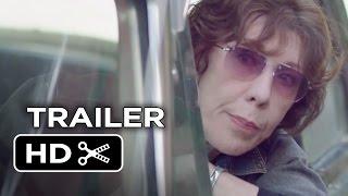 Grandma Official Trailer 1 (2015) - Lily Tomlin, Julie Garner Movie HD