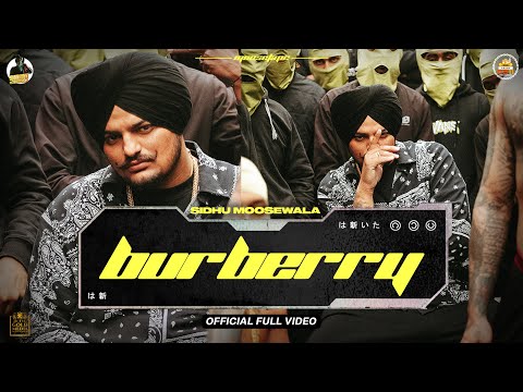 Burberry (Official Video) Sidhu Moose Wala | Moosetape | The Kidd | Teji Sandhu
