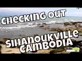 JC's Road Trip -- Checking Out Cambodia as a Retirement Destination- Sihanoukville Part 1