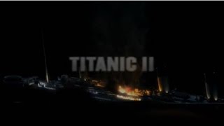 Titanic 2 3D Trailer Parodie Deutsch German | 2015 [HD]