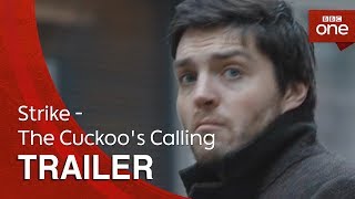 Strike - The Cuckoo's Calling: Trailer - BBC One
