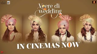 Veere Di Wedding Trailer | Kareena Kapoor Khan, Sonam Kapoor, Swara Bhasker, Shikha Talsania| June 1