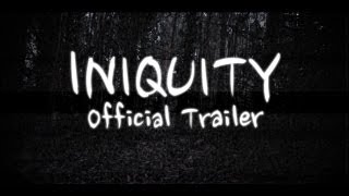 Iniquity - Official Trailer