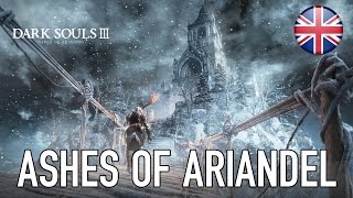 Dark Souls III – PC/PS4/X1 – Ashes of Ariandel (DLC #1 announcement) (English Trailer)