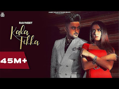 Kala Tikka (Official Video) Ravneet | Akaisha - Latest Punjabi Songs 2021 - New Punjabi Song 2021