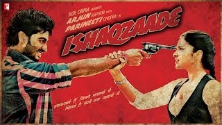 Ishaqzaade - Trailer with English Subtitles | Arjun Kapoor | Parineeti Chopra