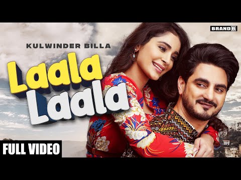 LAALA LAALA : Kulwinder Billa | Bunty Bains | Desi Crew | Alankrita Sahai | Latest Punjabi Songs