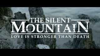 The Silent Mountain - Teaser Trailer (English Version)