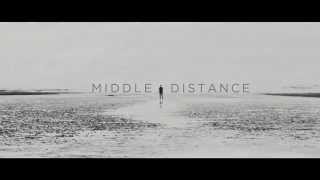 Middle Distance - Introduction Trailer