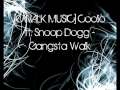 [CWALK MUSIC] Coolio ft. Snoop Dogg - Gangsta Walk
