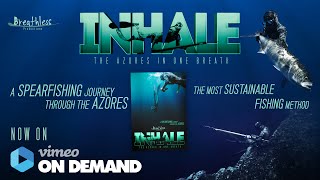 INHALE - The Azores in one Breath Spearfishing TRAILER
