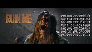 RUIN ME Official Trailer HD (2017) Horror Movie