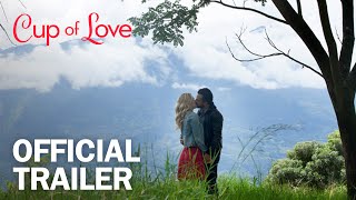 Cup of Love - Official Trailer - MarVista Entertainment