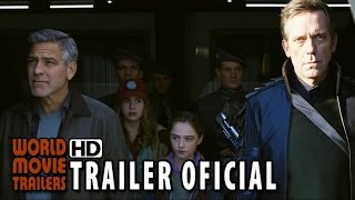 Tomorrowland - Um lugar onde nada é impossivel Trailer Oficial #2 Legendado (2015) - George Clooney