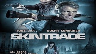 Skin Trade Teaser Trailer 2014 Tony Jaa, Dolph Lundgren HD