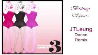 Britney Spears - 3 (JTLeung Dance Remix)