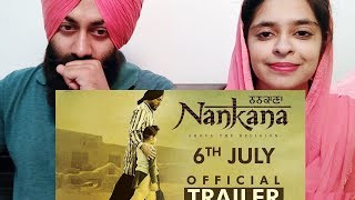 Reacting to Nankana - Official Trailer | PunjabiReel TV