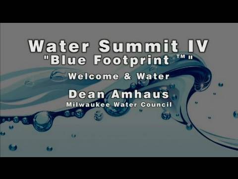 Milwaukee Water Summit IV | Program | Part 1