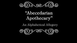 Abecedarian Apothecary Trailer