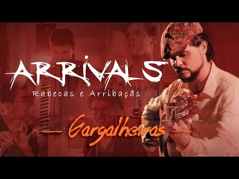 Arrivals – Gargalheiras
