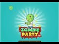ZOMBIE PARTY - COINS CHEAT - HOW TO EARN MORE MONEY