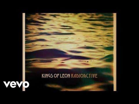 Kings Of Leon - Radioactive (Audio)