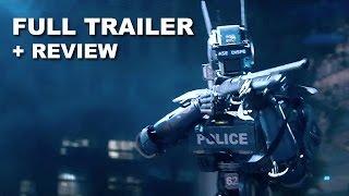 Chappie 2015 Official Trailer 2 + Trailer Review : Beyond The Trailer