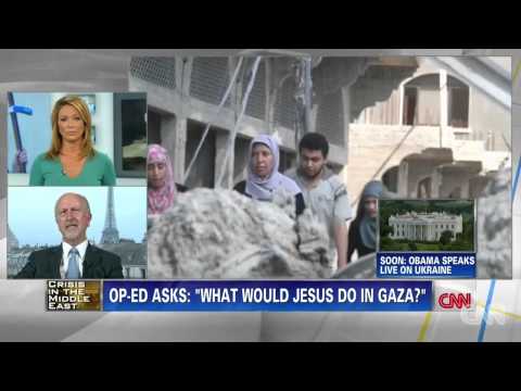 What would (Jesus) do in Gaza  7/29/14