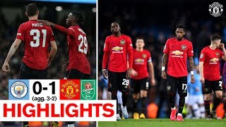 Highlights | Man City 0-1 Manchester United (Agg. 3-2) | Carabao CupHighlights | Man City 0-1 Manchester United (Agg. 3-2) | Carabao Cup