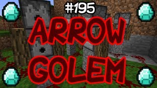 How To Make An Arrow Golem