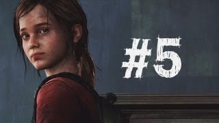 The Last of Us Gameplay Walkthrough Part 5 - Ellie