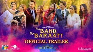 Na Band Na Baraati | Official Trailer | Mikaal Zulfiqar | Eid ul Fitr 2018