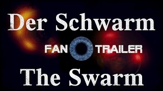 Der Schwarm / The Swarm (Unofficial Trailer)