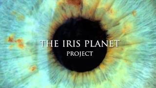 THE IRIS PLANET PROJECT (trailer)