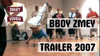 bboy zmey trailer 2007