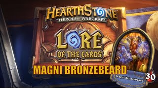 Hearthstone | Lore of the Cards | Magni Bronzebeard (Full Episode)Hearthstone | Lore of the Cards | Magni Bronzebeard (Full Episode)