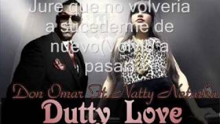 Don Omar Ft Natti Natasha Dutty Love Con Letra Video Original 2011 xD!!!!!