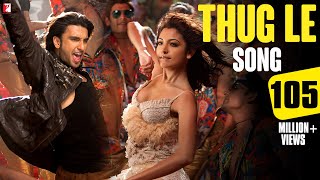 Thug Le - Song | Ladies vs Ricky Bahl