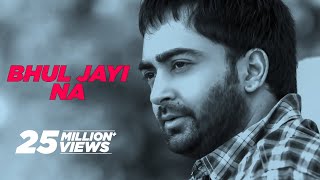 Bhul Jayi Na (Full Song)  Sharry Maan  Latest Punjabi Song 2017  Speed Records